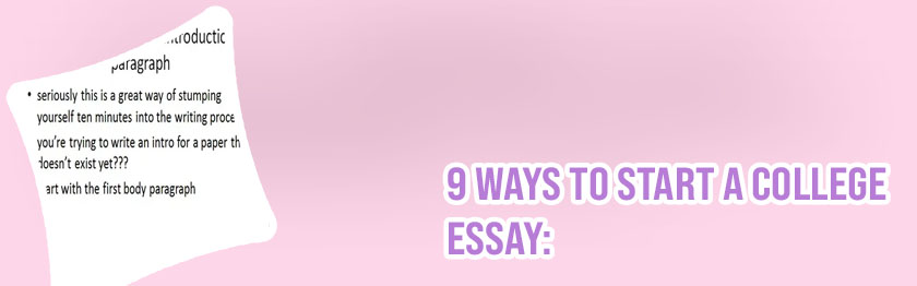 Ways to start a college essay